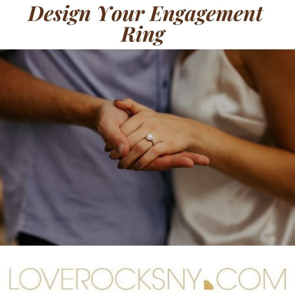 Design Your Engagement Ring